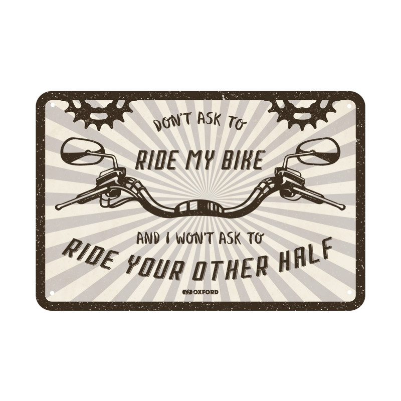 Plaque Métallqiue Garage: DON'T ASK TO RIDE MY BIKE OXFORD